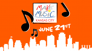 Make Music Kansas City June 21st