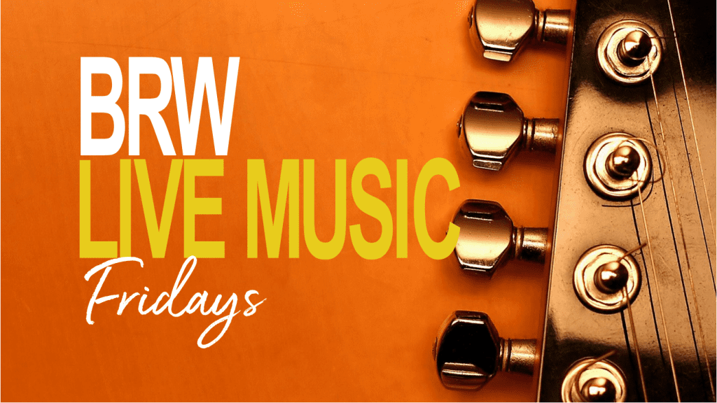 BRW Live Music Fridays-banner