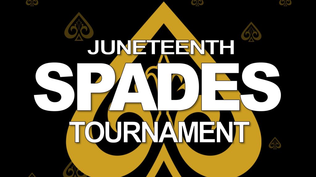 Juneteenth Spades Tournament 2025